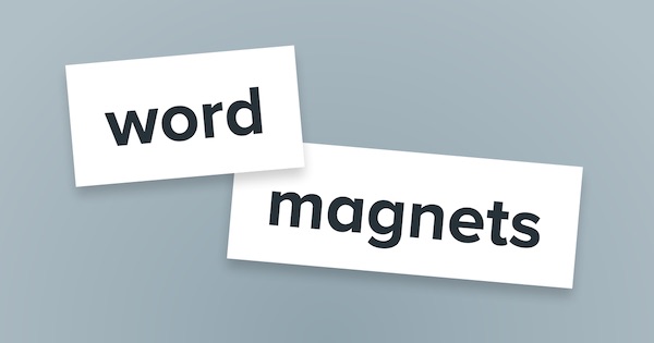 Word Magnets