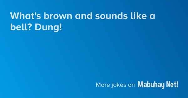 What's Brown And Sounds Like · Mabuhay Net!